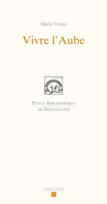 Vivre l'aube