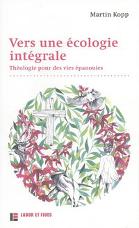 Vers une écologie intégrale