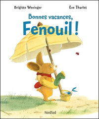 Fenouil - Bonnes vacances, Fenouil