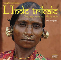 Peuples méconnus de l'inde tribale