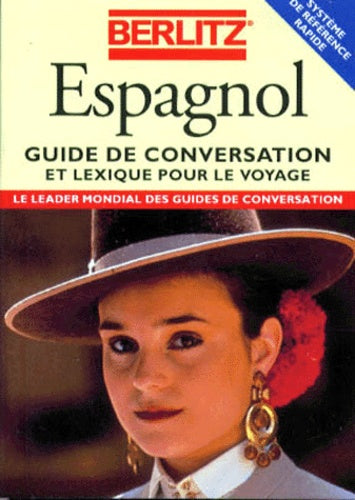 Espagnol: Guide de conversation et lexique pour le voyage