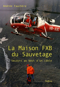 Maison fxb du sauvetage (la)