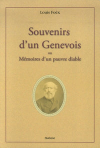 Souvenirs dun genevois ou memoires ...