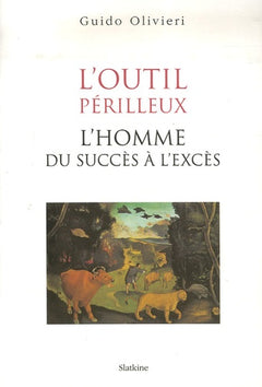 Loutil perilleux