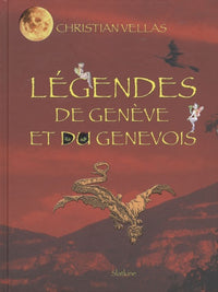 Legendes de geneve et du genevois