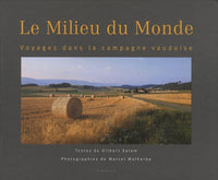 Milieu du monde (le)
