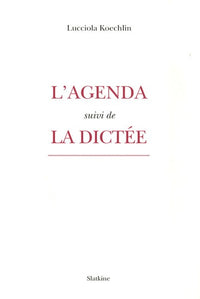 Agenda suivie de la dictee (l)