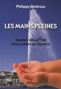 Mains pleines (les)