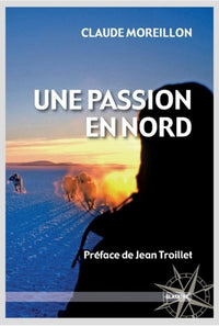 Une passion en nord