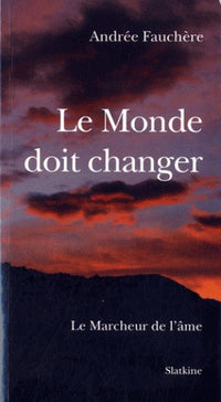 Le monde doit changer