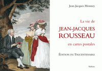 La vie de jean jacques rousseau en cartes postales