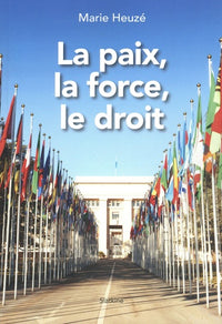 La paix, la force, le droit