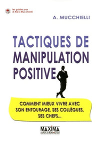 Tactiques de manipulation positive