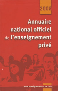 Annuaire national officiel de l'enseignement privé 2009