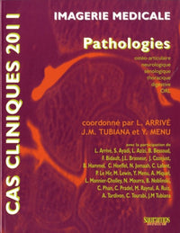 CAS CLINIQUES 2011 EN IMAGERIE MEDICALE