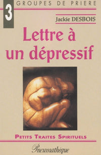 Lettre à un dépressif