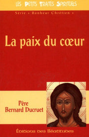 La paix du cœur selon saint Benoît