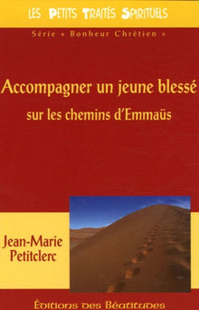 Accompagner un jeune blessé