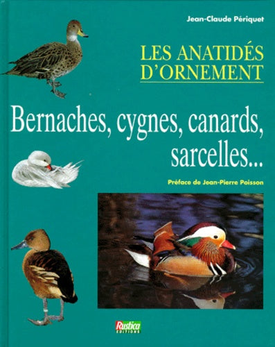 Les anatidés d'ornement