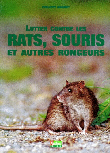 Chasser les rats, souris et autres rongeurs