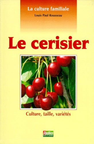 La culture familiale du cerisier