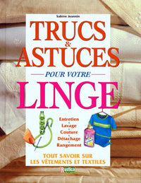Trucs & astuces pour votre linge