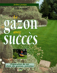 Le Gazon avec succès