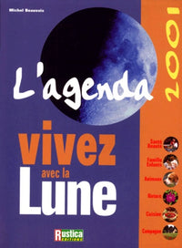 Vivez avec la lune