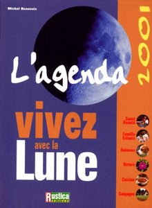 Vivez avec la lune