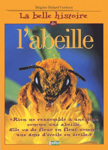 La Belle Histoire de l'abeille