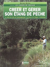 Créer et gérer son étang de pêche