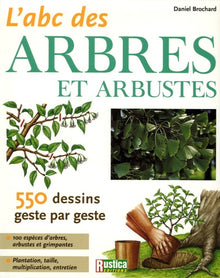 ABC des arbres et arbustes du jardin