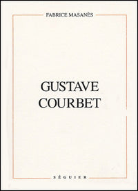 Gustave Courbet: Biographie