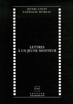 Lettres à un jeune monteur