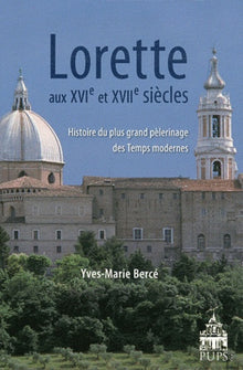 Lorette aux XVIe et XVIie siècles