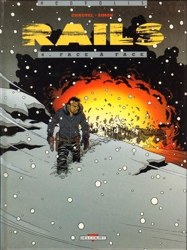 Rails. Face à face, tome 4