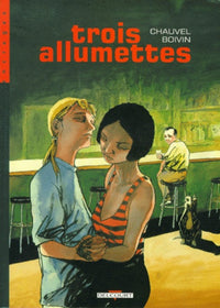 Trois allumettes