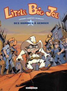 Little Big Joe, tome 1 : Des hommes à genoux