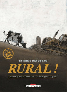 Rural ! Chronique d'une collision politique
