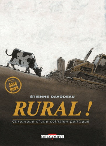 Rural ! Chronique d'une collision politique