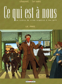 Ce qui est à nous - Première époque T04