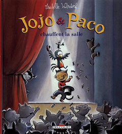 Jojo et Paco, tome 8 : Jojo et Paco chauffent la salle