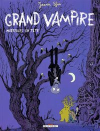 Grand Vampire T02 - Mortelles en tête