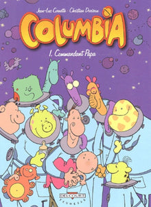 Columbia, tome 1 : Commandant Papa