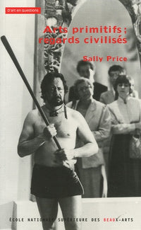 Arts primitifs, regards civilisés