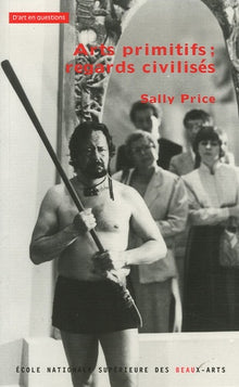 Arts primitifs, regards civilisés