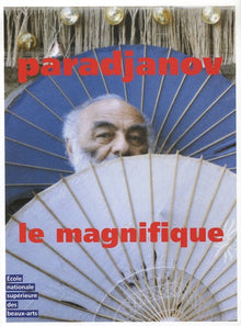 Paradjanov le magnifique