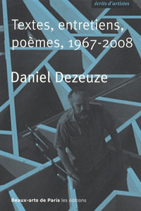 Daniel Dezeuze, Textes, entretiens, poèmes, 1967-2008
