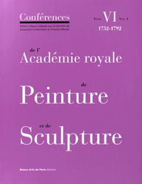 Conferences de l'Academie Royale de Peinture et de Sculpture