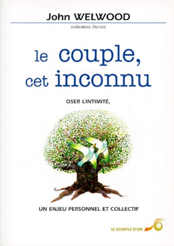 Le couple, cet inconnu